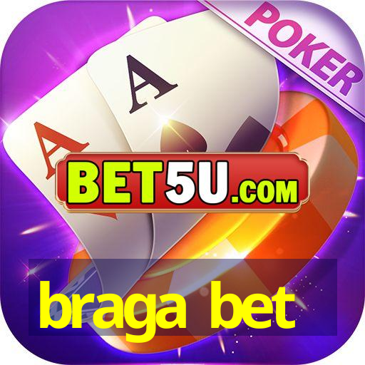 braga bet